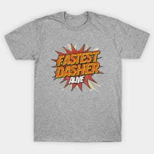 Fastest Dasher Alive DoorDasher T-Shirt